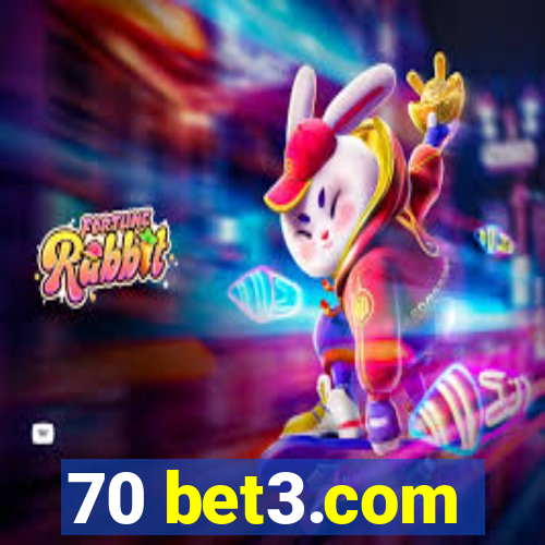 70 bet3.com